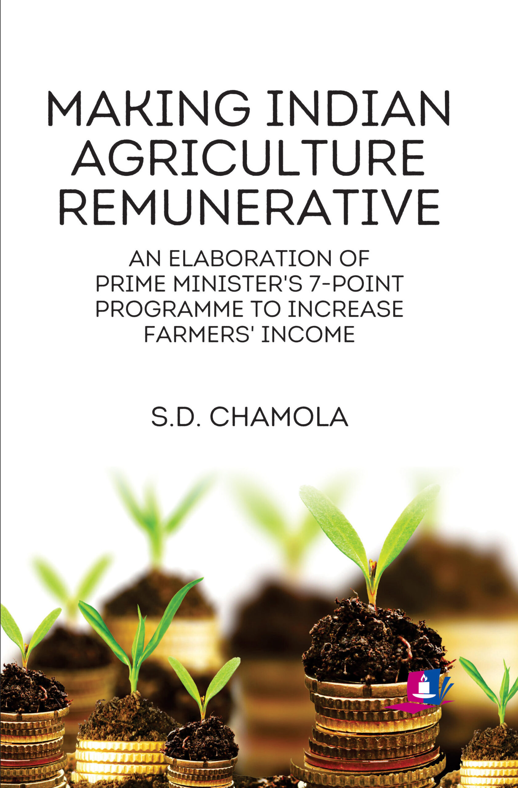Making Indian Agriculture Remunerative