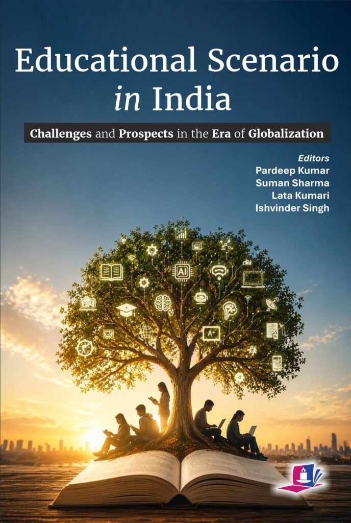 Educational Scenario in India: Challenges and Prospects in the Era of Globalization